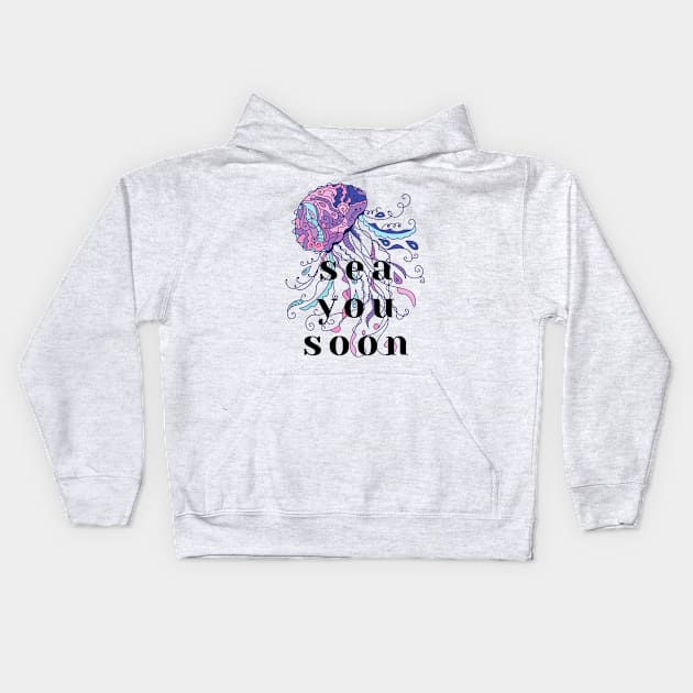 Purple Jellyfish Sea You Soon Kids Hoodie by JanesCreations